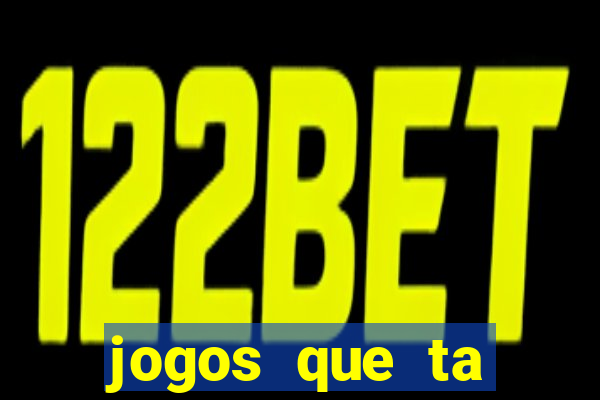jogos que ta pagando dinheiro